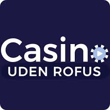 Bedste Casino Uden Rufus Find Din Perfekte Spiloplevelse