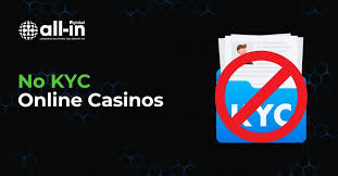 No KYC Casinos Revolutionizing Online Gambling -1713502513