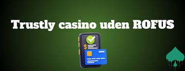Casino Online Uden Rofus Spil Uden Bekymringer